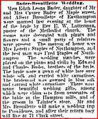 Edith Leona BADER - 1909 marriage Hampshire County Date: November 25, 1909 Location: Massachusetts Paper: Springfield Republican Bader-Brouillette Wedding Mi