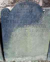 Ebenezer BASSETT - Grave Here Lieth the Body of Ebenezer Bassat Who Died April ye 28th 1721 Aged About 22 Years
