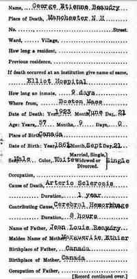 George Étienne BEAUDRY - 1923 Death Name: George Etienne Beaudry Gender: Male Birth Date: abt 1866 Birth Place: Canada Father: Jean Louis Beaudry Mother: Marguerite Et