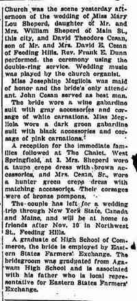 David Theodore "Ted" CESAN - COUPLE MARRIED IN FEEDING HILLS Mary Lou Sheperd Bride of David T. Cesan Feeding Hills Congregational Church was the scene yesterday afternoon...