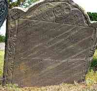 John FISHER - Grave  Inscription: HERE LYES Ye BODY OF/CAPT. JOHN FISHER/WHO DIED JANRY. Ye. 21st./1735/6 IN Ye 80th./YEAR OF HIS AGE.