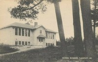Flagstaff, Maine, USA* - Flagstaff, Maine, USA* - School Building, Flagstaff, Me.