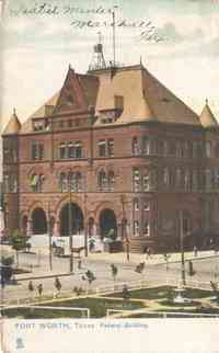 Fort Worth, Texas, USA - Federal Building, 1910