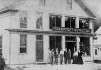 Frankfort, Maine, USA - Frankfort, Maine, USA - Frankfort Supply Co., c. 1905