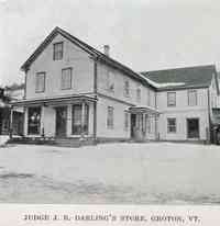 Groton, Vermont, USA - Judge J. R. Darling's Store