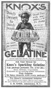 Johnstown, New York, USA - Knox's Gelatine
C. B. Knox, Johnstown, N.Y.
The Ladies' Home Journal
October 1898
