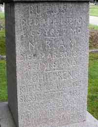 Susan MOULTON - Grave  Inscription: RUFUS died April 1, 1870 age 69 years & 7 month MIRIAM died March 30, 1872 age 71 years & 3 months Children Rufus died 