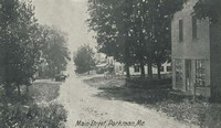 Parkman, Maine, USA - Main Street, Parkman, Me.
