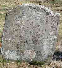 Aaron PENGRY - Grave Inscription: HERE LYES Ye BODY OF Mr AARON PENGRY (SON OF DECON MOSES PENGRY OF IPSWICh ) WHO DIED: SEPTr Ye 19; 1714 AGED 63 YEARS