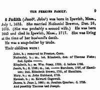 Judith PERKINS - Source: The Family of John Perkins of Ipswich, Massachusetts. Complete in Three Parts. by Geo. A. Perkins, M.D., Salem Mass. 1889 Pages 7-9