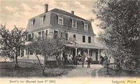 Sedgwick, Maine, USA - Sedgwick, Maine, USA - Smalls Inn (Burned June 5th 1901)