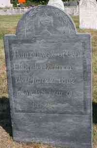 Hannah TREADWELL - Grave  Inscription: Hannah, wife of Capt. Eliphalet Dinsmore died Jan 22, 1802 in the 68 year of her age.