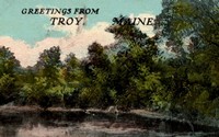 Troy, Maine, USA - Greetings from Troy, Maine