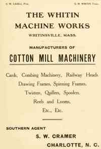 Northbridge, Massachusetts, USA - THE WHITIN MACHINE WORKS
Whitinsville, Mass.
Manufacturers of COTTON MILL MACHINERY
Cards, Combin